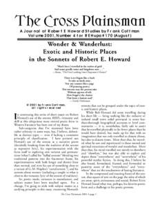 A Journal of Robert E Howard Studies by Frank Coffman Volume 2001, Number 4 for REHupa #170 [August] “Much have I travelled in the realms of gold And many goodly states and kingdoms seen . . .” —Keats, “On First 