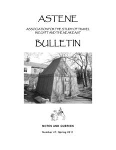 ASTENE ASSOCIATION FOR THE STUDY OF TRAVEL IN EGYPT AND THE NEAR EAST BULLETIN