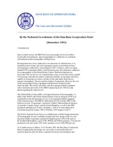 DATA BUOY CO-OPERATION PANEL  The Low-cost Barometer Drifter By the Technical Co-ordinator of the Data Buoy Co-operation Panel (November 1993)