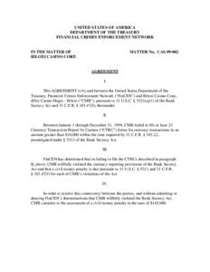 Finance / Financial Crimes Enforcement Network / United States Department of the Treasury / Currency transaction report / James F. Sloan / Cosmic microwave background radiation / Bank secrecy / Financial regulation / Ethics / Tax evasion / Financial crimes / Bank Secrecy Act