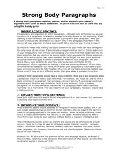 Page 1 of 3  Strong Body Paragraphs A strong body paragraph explains, proves, and/or supports your paper’s argumentative claim or thesis statement. If you’re not sure how to craft one, try using this handy guide!