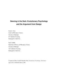 Dancing in the Dark: Evolutionary Psychology and the Argument from Design Karola C. Stotz Center for Philosophy of Science, University of Pittsburgh,