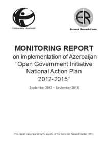 Economic Research Center  MONITORING REPORT on implementation of Azerbaijan “Open Government Initiative National Action Plan