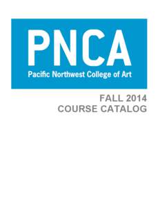    	
   FALL 2014 COURSE CATALOG