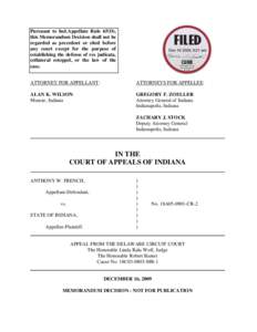 Pursuant to Ind.Appellate Rule 65(D), this Memorandum Decision shall not be regarded as precedent or cited before any court except for the purpose of establishing the defense of res judicata, collateral estoppel, or the 