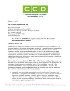 January 17, 2012 Via Electronic Submission & Mail Regulations Division Office of General Counsel, Room[removed]Department of Housing and Urban Development (HUD) 451 Seventh Street, SW