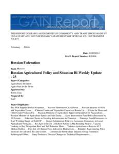 THIS REPORT CONTAINS ASSESSMENTS OF COMMODITY AND TRADE ISSUES MADE BY USDA STAFF AND NOT NECESSARILY STATEMENTS OF OFFICIAL U.S. GOVERNMENT POLICY Voluntary