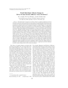 Transactions of the American Fisheries Society 128:222–240, 1999 q Copyright by the American Fisheries Society 1999 Would Hydrologic Climate Changes in Sierra Nevada Streams Influence Trout Persistence? H. I. JAGER,* W