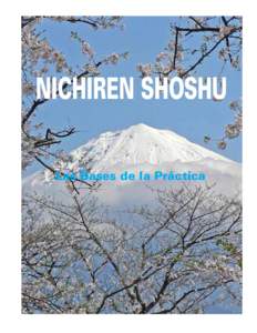 NICHIREN SHOSHU Las Bases de la Práctica Contenido Capítulo 1 Nichiren Shoshu 1