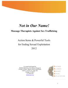 Not in Our Name! Massage Therapists Against Sex Trafficking Action Items & Powerful Tools for Ending Sexual Exploitation 2012