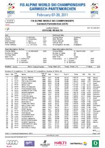 FIS ALPINE WORLD SKI CHAMPIONSHIPS Garmisch-Partenkirchen (GER) Ladies Slalom