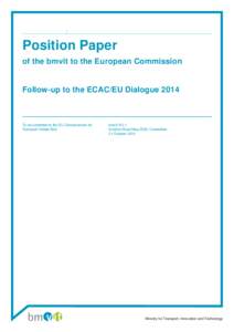 Position Paper of the bmvit to the European Commission Follow-up to the ECAC/EU DialogueTo be submitted to the EU Commissioner for