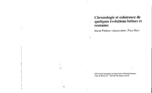 Chronologie et coherence de quelques evolutions latines et romanes Harm Pinkster (Amsterdam / Pays-Bas)  xx·