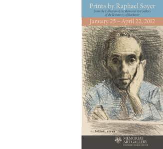 Prints by Raphael Soyer from the Collection of the Memorial Art Gallery of the University of Rochester January 25 – April 22, 2012 right: