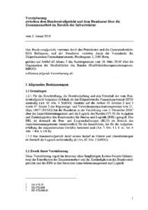 Vereinbarung zwischen dem Bundesstrafgericht und dem Bundesrat über die Zusammenarbeit im Bereich der Infrastruktur vom 1. Januar2014