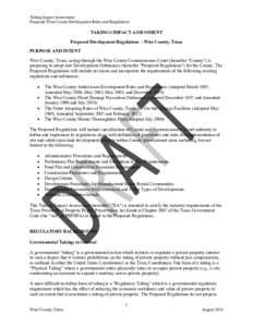 Taking Impact Assessment Proposed Wise County Development Rules and Regulations TAKINGS IMPACT ASSESSMENT Proposed Development Regulations – Wise County, Texas PURPOSE AND INTENT