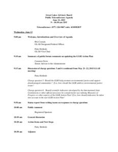 Great Lakes Advisory Board Public Teleconference Agenda June 12, 2013 9 – 10:30 am CDT Teleconference: (code: Wednesday, June 12