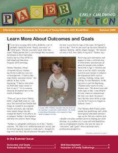 Information and Resources for Parents of Young Children with Disabilities  Summer 2006 Learn More About Outcomes and Goals