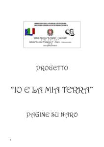 PROGETTO  “IO E LA MIA TERRA” PAGINE SU NARO  1