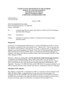 UNITED STATES DEPARTMENT OF THE INTERIOR BUREAU OF LAND MANAGEMENT COLORADO STATE OFFICE 2850 YOUNGFIELD STREET LAKEWOOD, COLORADO[removed]In Reply Refer to: