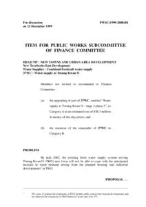 For discussion on 15 December 1999 PWSC[removed]ITEM FOR PUBLIC WORKS SUBCOMMITTEE