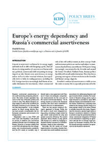 POLICY BRIEFS No[removed]ISSN[removed]Europe’s energy dependency and Russia’s commercial assertiveness