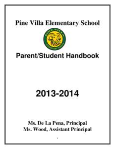 Pine Villa Elementary School  Parent/Student Handbook