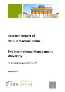 Research Report of SRH Hochschule Berlin – The International Management University For the academic year of
