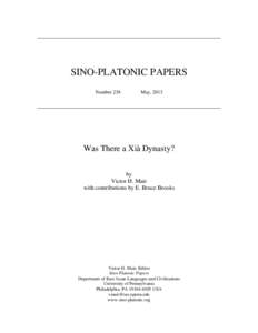 SINO-PLATONIC PAPERS Number 238 May, 2013  Was There a Xià Dynasty?