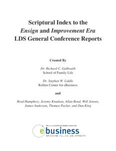 Scriptural Index to the Ensign and Improvement Era LDS General Conference Reports Created By Dr. Richard C. Galbraith School of Family Life