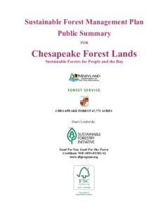 Sustainable Forest Management Plan Public Summary FOR Chesapeake Forest Lands Sustainable Forests for People and the Bay