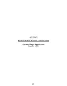 APPENDIX Report of the State of Nevada Economic Forum Forecast of Future State Revenues December 1, [removed]