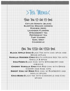 Tea / Food and drink / Blended tea / Bengali cuisine / Indian tea / Masala chai / Sri Lankan tea / Tea culture / Black tea / Rooibos / Earl Grey tea / Green tea
