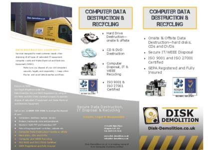 Computer Data Destruction & Recycling Computer Data Destruction &