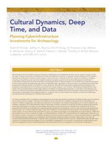 Cultural Dynamics, Deep Time, and Data<br> Planning Cyberinfrastructure Investments for Archaeology