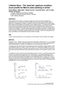 Lifetime Wool – The ‘best bet’ optimum condition score profile for Merino ewes lambing in winter Chris Oldham1, Mike Hyder1, Mandy Curnow1, Samantha Giles1, John Young2, Andrew Thompson3, 1 Sheep Industries and Pas