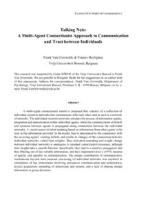 TALKING NETS Model of Communication 1  Talking Nets: A Multi-Agent Connectionist Approach to Communication and Trust between Individuals