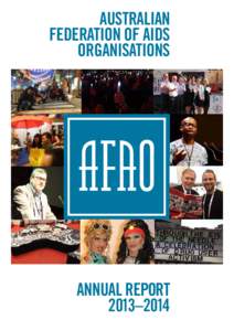 AUSTRALIAN FEDERATION OF AIDS ORGANISATIONS ANNUAL REPORT 2013–2014