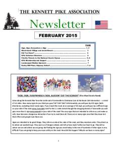 THE KENNETT PIKE ASSOCIATION  Newsletter FEBRUARY 2015 PAGE Sign, Sign, Everywhere a Sign ………………………………………………………………… 1, 2