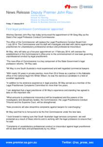 News Release Deputy Premier John Rau Friday, 17 January 2014 Attorney General Minister for Planning Minister for Industrial Relations