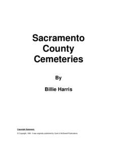 California / John Sutter / Burial / Culture / Sacramento Historic City Cemetery / Former cemeteries in Singapore / Death customs / Cemetery / Sacramento /  California