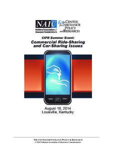 THE CENTER FOR INSURANCE POLICY & RESEARCH © 2014 National Association of Insurance Commissioners Program Booklet Contents Agenda .......................................................................................