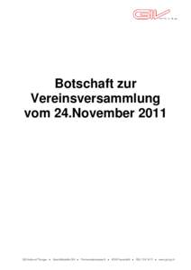 Botschaft zur Vereinsversammlung vom 24.November 2011 GIS Verbund Thurgau 