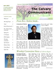 Calvary Episcopal Church, Hillcrest April 2015 A monthly publication for the members and friends of Calvary Episcopal Church