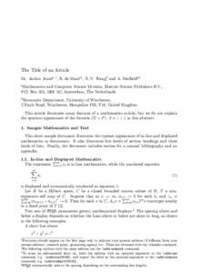 The Title of an Article Dr. Author Jonesa , R. de Maasay , X.-Y. Wangb and A. She eldaz a Mathematics and Computer Science Division, Elsevier Science Publishers B.V., P.O. Box 103, 1000 AC Amsterdam, The Netherlands