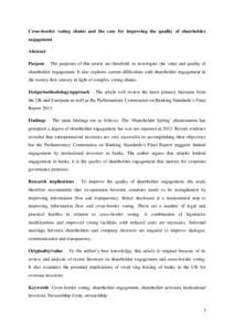 Cross-border voting chains and the case for improving the quality of shareholder engagement Abstract Purpose – The purposes of this article are threefold: to investigate the value and quality of shareholder engagement.