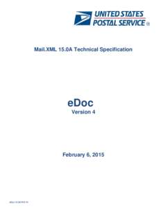 Mail.XML 15.0A Technical Specification  eDoc Version 4  February 6, 2015