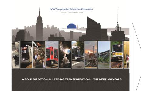 A Bold Direction for Leading Transportation in the Next 100 Years September 2014 Contents Contents ................................................................................. 1 Letter from Governor Cuomo .........