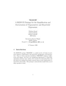 TRIGSIMP A REDUCE Package for the Simplification and Factorization of Trigonometric and Hyperbolic Expressions Wolfram Koepf Andreas Bernig