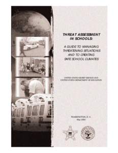 Ethics / School shooting / School violence / Threatening the President of the United States / Central Intelligence Agency / Kristin Smart Campus Security Act / MOSAIC Threat Assessment Systems / Crime / Education / Violence